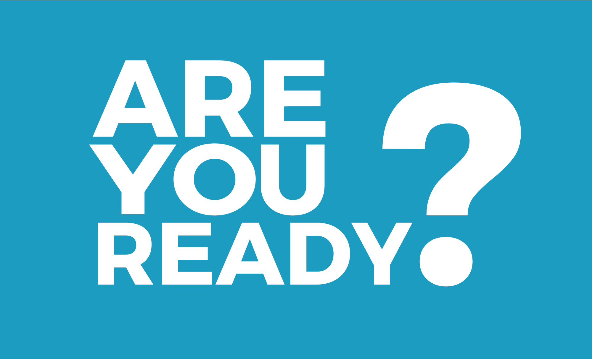 Are-You-Ready-2-1536x933